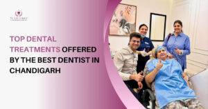Top Dental Treatments Offered by The Smile Desingers