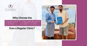 Why Choose the The Smile Desinger Over a Regular Clinic?