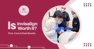 Is Invisalign Treatment in Chandigarh Worth It? Pros, Cons, and Real Results