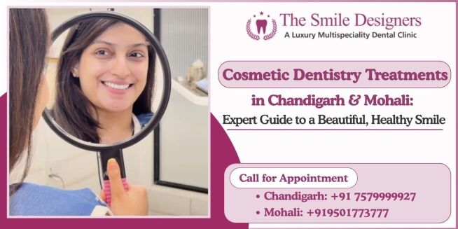 Cosmetic Dentistry Treatments in Chandigarh & Mohali