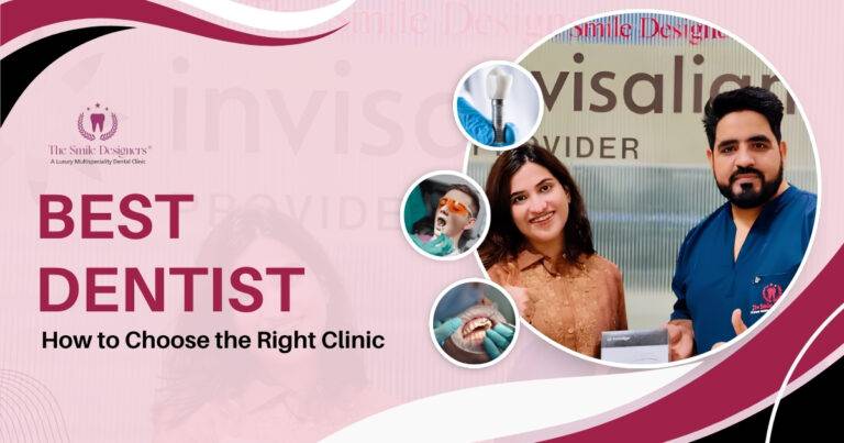 Best Dentist in Chandigarh: Choose the Right Clinic
